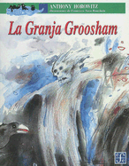 La Granja Groosham