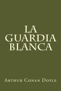 La Guardia Blanca