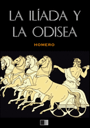 La Iliada y La Odisea (Anotado)