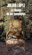 La Ilusin de Los Mamferos / The Yearning of Mammals