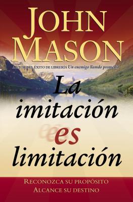 La Imitacion Es Limitacion - Mason, John