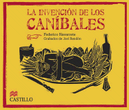 La Invencion de Los Canibales