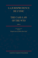 La Jurisprudence de L'Omc / The Case-Law of the Wto, 1999-1