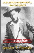 La Leyenda Que Inspir? a Un Continente: El Asesinato de Augusto C. Sandino de Nicaragua, y el Ascenso del Sandinistas e de las Fuerzas de Izquierda en Am?rica Latina