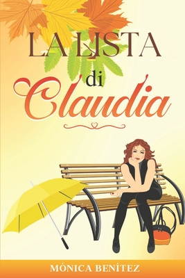 La lista di Claudia - Ben?tez, M?nica