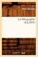 La Lithographie (d.1895)