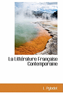 La Litt?rature Fran?aise Contemporaine