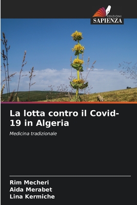 La lotta contro il Covid-19 in Algeria - Mecheri, Rim, and Merabet, Aida, and Kermiche, Lina