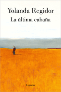 La ?ltima Cabaa / The Last Cabin