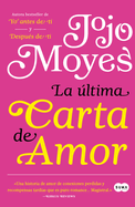 La ?ltima Carta de Amor / The Last Letter from Your Lover