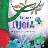 La Luz de Luca (Lucy's Light)
