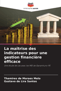 La ma?trise des indicateurs pour une gestion financi?re efficace