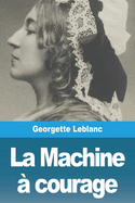 La Machine  courage