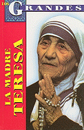 La Madre Teresa: Biografia