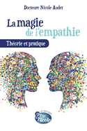 La magie de l'empathie: Th?orie et pratique