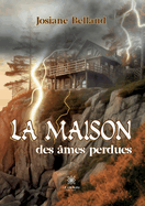 La maison des mes perdues