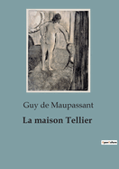 La maison Tellier