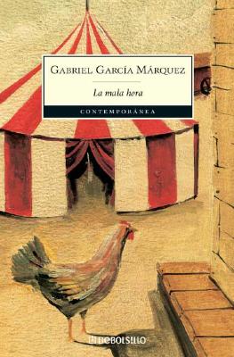 La Mala Hora - Garcia Marquez, Gabriel