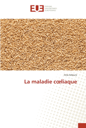 La maladie coeliaque