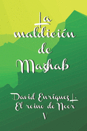 La maldicin de Mazhab