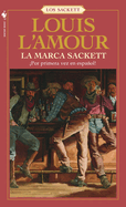 La Marca Sackett: Una Novela
