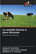 La mastite bovina ? poco discussa