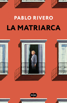 La Matriarca / The Matriarch - Rivero, Pablo