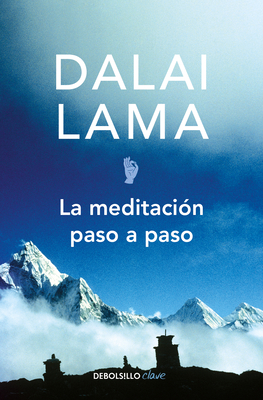 La Meditaci?n Paso a Paso / Stages of Meditation - Lama, Dalai