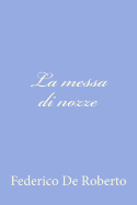 La Messa Di Nozze