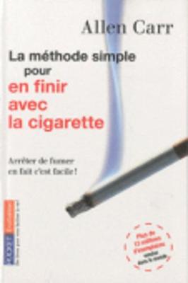La Methode Simple Pour En Finir Avec La Cigarette - Carr, Allen