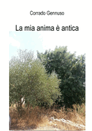 La mia anima  antica