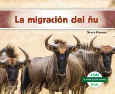 La Migracin del u (Wildebeest Migration) (Spanish Version)