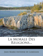 La Morale Des Religions...