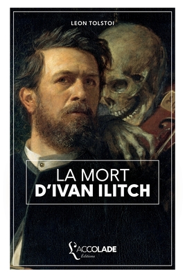 La Mort d'Ivan Ilitch: bilingue russe/fran?ais (+ lecture audio int?gr?e) - Tolstoi, Leon