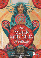 La Mujer Medicina: El Orculo