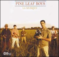 La Musique - Pine Leaf Boys