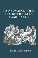 La neuvaine pour les difficults familiales