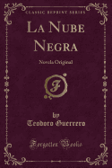 La Nube Negra: Novela Original (Classic Reprint)