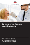 La num?risation en prosthodontie