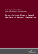 La Obra de Laura Montoya Upegui Confluencias Literarias Y Linguesticas