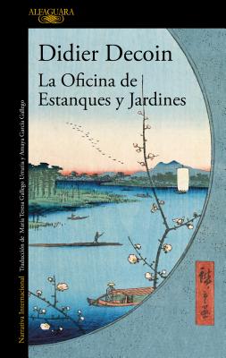 La Oficina de Estanques Y Jardines / The Office of Gardens and Ponds - Decoin, Didier