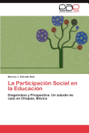 La Participacion Social En La Educacion