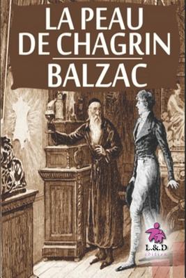 La Peau de chagrin - De Balzac, Honore