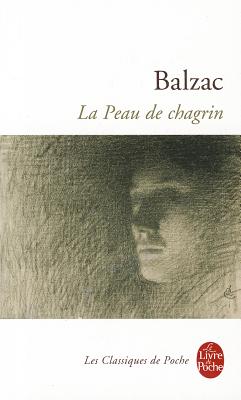 La peau de chagrin - Balzac, Honore de