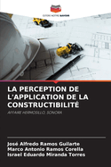 La Perception de l'Application de la Constructibilit