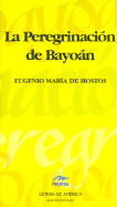 La Peregrinacion de Bayoan