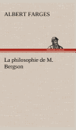 La philosophie de M. Bergson