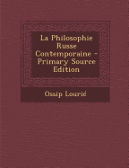 La Philosophie Russe Contemporaine