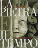 La Pietra E Il Tempo =: Stone Through Time - Ente Nazionale Idrocarburi