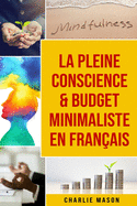 La Pleine Conscience & Budget Minimaliste En Franais